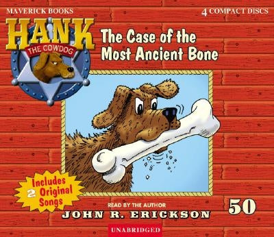 The Case of the Most Ancient Bone by Erickson, John R.