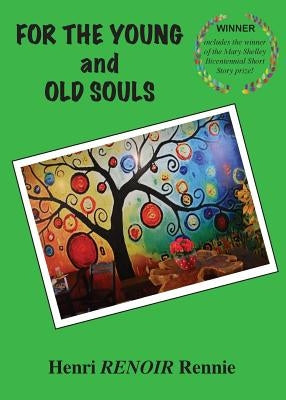 For The Young And Old Souls by Rennie, Henri Renoir