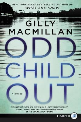 Odd Child Out by MacMillan, Gilly