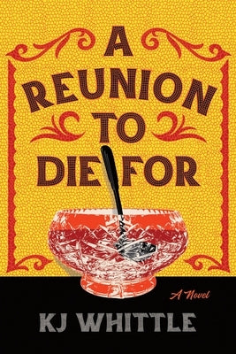 A Reunion to Die for by Whittle, Kj