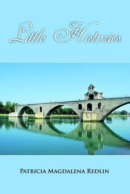 Little Histories by Redlin, Patricia Magdalena