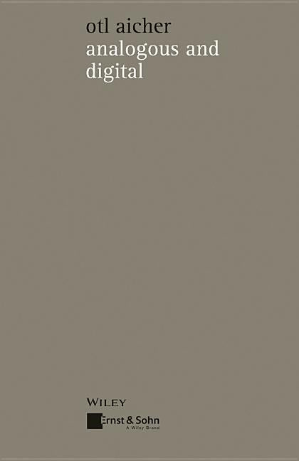 Analogous and Digital by Aicher, Otl