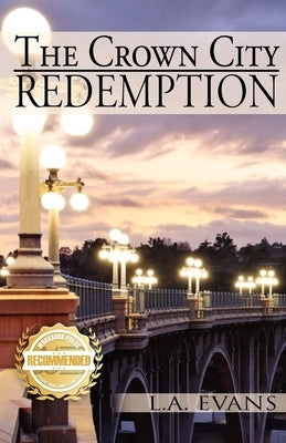 The Crown City Redemption by Evans, L. a.