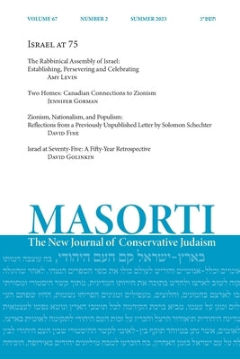 Masorti: The New Journal of Conservative Judaism by Prouser, Joseph