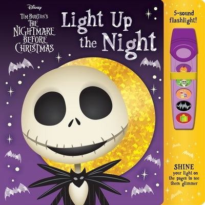 Disney Tim Burton's the Nightmare Before Christmas: Light Up the Night Sound Book [With Battery] by Pi Kids