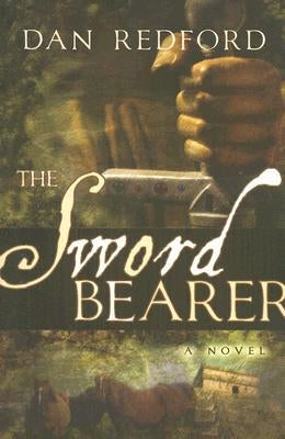 The Sword Bearer by Redford, Dan