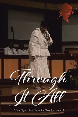 Through It All by Whitlock-Hockersmith, Marilyn