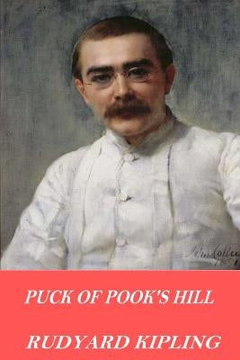Puck of Pook's Hill by Kipling, Rudyard