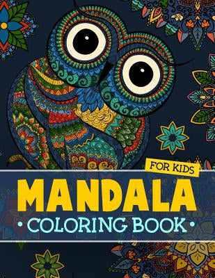 Mandala Coloring Book For Kids by Klein, Mandy