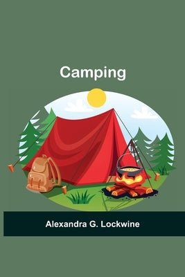 Camping by G. Lockwine, Alexandra