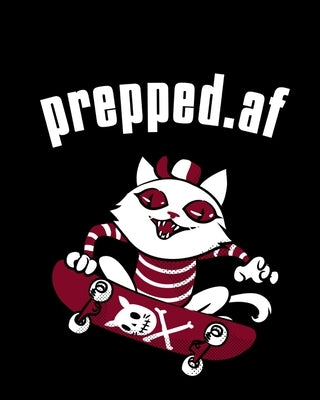 prepped.af: Doomsday Prepper Gift - Survival Log Book To Write Down Conditions, Food Inventory, Journey, Rations, Water, Hunting, by Maple, Candy
