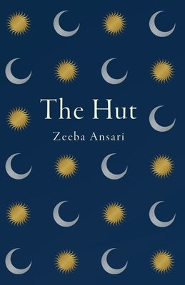 The Hut by Ansari, Zeeba