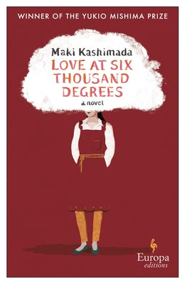 Love at Six Thousand Degrees by Kashimada, Maki