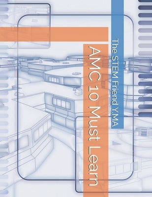 AMC 10 Must Learn by Y. Ma, The Stem Friend