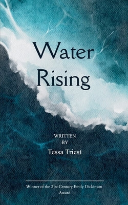 Water Rising by Triest, Tessa