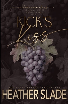Kick's Kiss by Slade, Heather