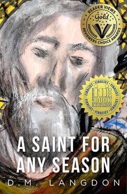 A Saint for any Season by Langdon, D. M.