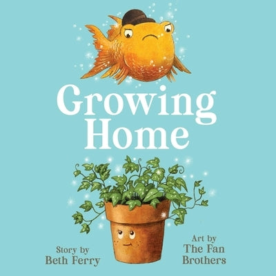 Growing Home by Ferry, Beth