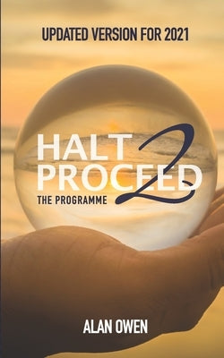 Halt to Proceed by Owen, Alan