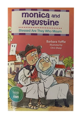 Monica and Augustine: Blessed Are They Who Mourn by Yoffie, Barbara