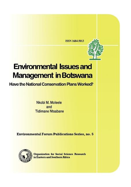 Environmental Issues in Botswana. A Handbook by Atlhopheng, Julius