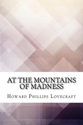 At the Mountains of Madness by Lovecraft, Howard Phillips