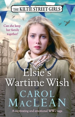 Elsie's Wartime Wish by MacLean, Carol