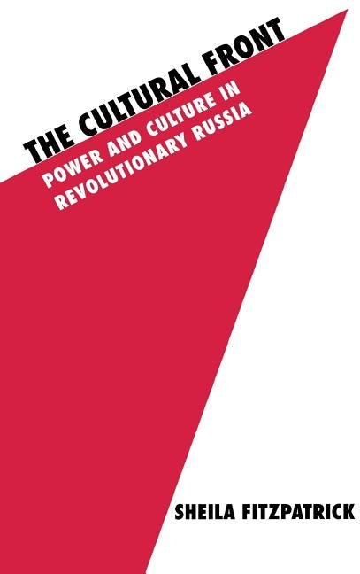The Cultural Front: Black Immigrants and the Politics of Race by Fitzpatrick, Sheila