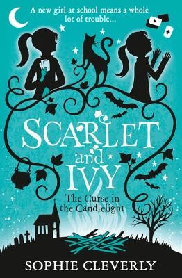 The Curse in the Candlelight: A Scarlet and Ivy Mystery by Cleverly, Sophie