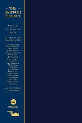 The Griffith Project, Volume 10: Films Produced 1919-1946 by Usai, Paolo Cherchi