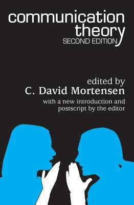 Communication Theory by Mortensen, C. David