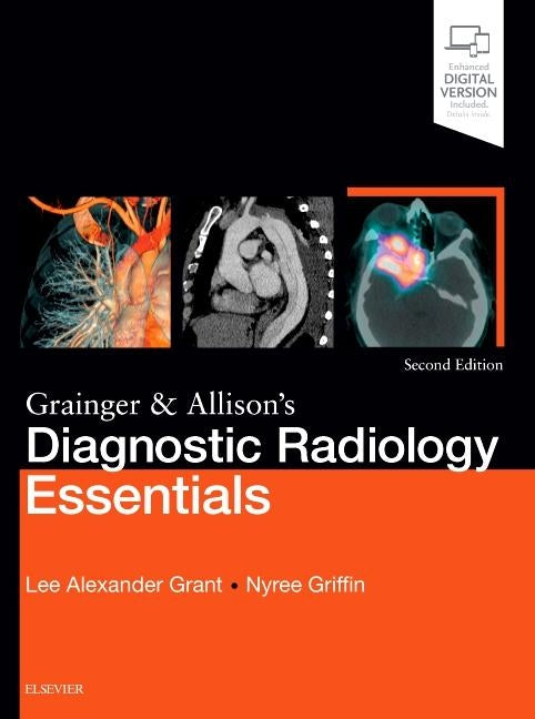Grainger & Allison's Diagnostic Radiology Essentials by Grant, Lee A.