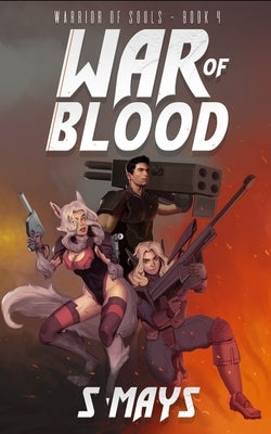 War of Blood by Mays, S.