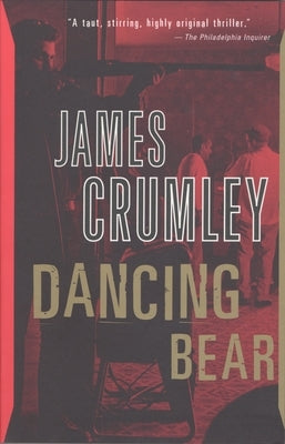Dancing Bear by Crumley, James