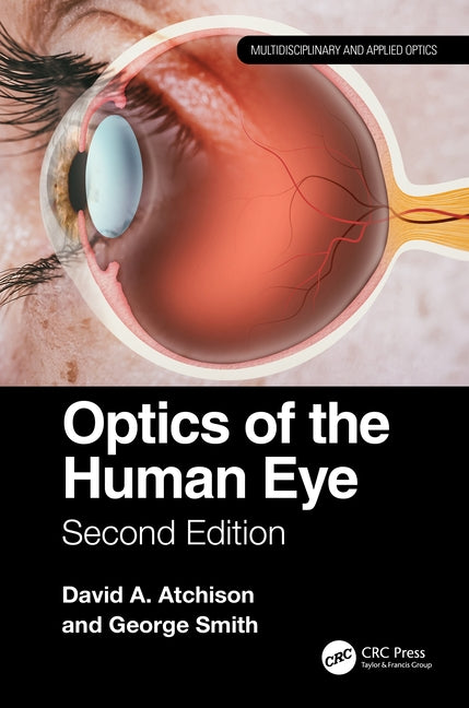 Optics of the Human Eye by Atchison, David