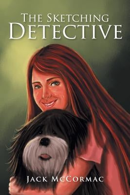 The Sketching Detective by McCormac, Jack