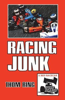 Racing Junk: A RED RACECAR Speed Reader by Ring, Thom