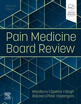 Pain Medicine Board Review by Woodbury, Anna