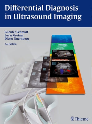 Differential Diagnosis in Ultrasound Imaging by Schmidt, Günter