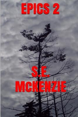 Epics 2: Spy Included by McKenzie, S. E.