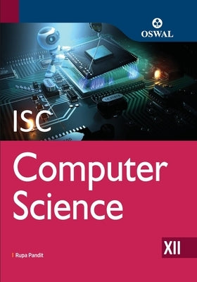 Computer Science: Textbook for ISC Class 12 by Pandit, Rupa