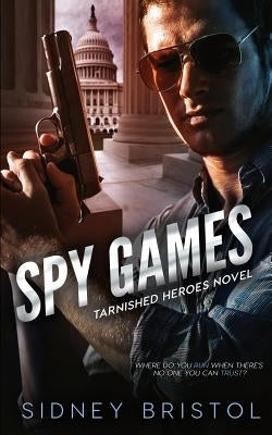 Spy Games by Bristol, Sidney