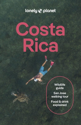 Lonely Planet Costa Rica by Planet, Lonely