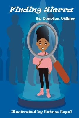 Finding Sierra by Wilson, Derrica