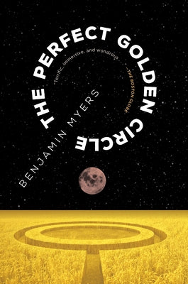 The Perfect Golden Circle by Myers, Benjamin