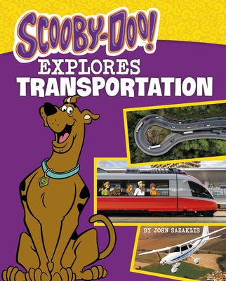 Scooby-Doo Explores Transportation by Sazaklis, John