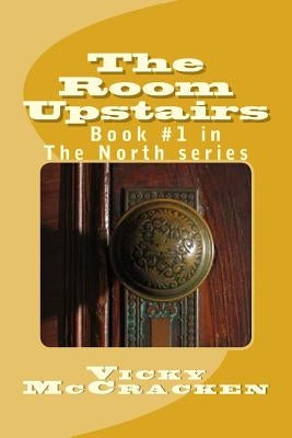 The Room Upstairs by McCracken, Vicky