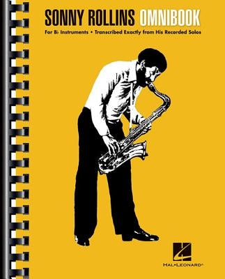 Sonny Rollins Omnibook: For B-Flat Instruments by Rollins, Sonny