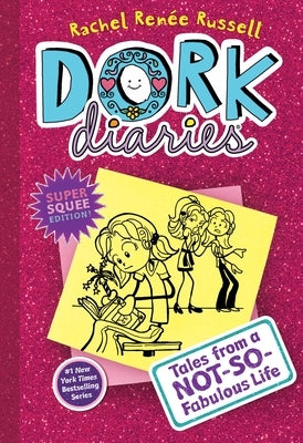 Dork Diaries 1: Tales from a Not-So-Fabulous Life by Russell, Rachel Renée