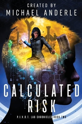 Calculated Risk by Anderle, Michael